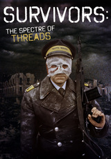 Survivors: The Spectre of Threads