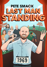 Pete Smack: Last Man Standing