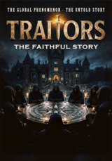 Traitors - The Faithful Story