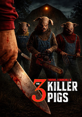 The 3 Killer Pigs