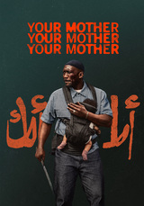 Your Mother Your Mother Your Mother